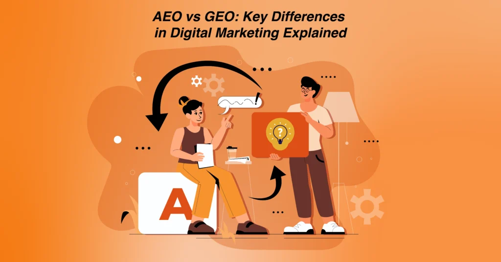 AEO vs GEO: Key Differences in Digital Marketing Explained